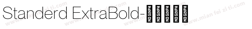 Standerd ExtraBold字体转换